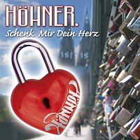 Hohner – Schenk Mir Dein Herz