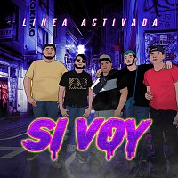 Linea Activada – Si Voy