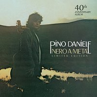 Pino Daniele – Nero A Meta [40° Anniversario]