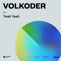 Volkoder – Yeah Yeah