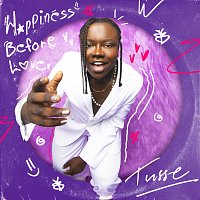 Tusse – Happiness Before Love