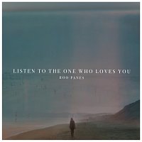 Roo Panes – Listen To The One Who Loves You