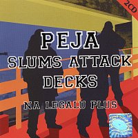 Peja, Slums Attack – Na legalu plus