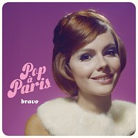 Různí interpreti – Pop a Paris - Bravo