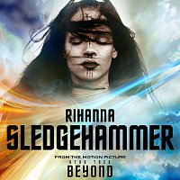 Rihanna – Sledgehammer [From The Motion Picture "Star Trek Beyond"]