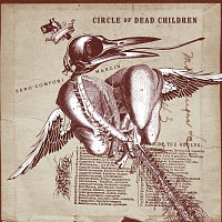 Circle Of Dead Children – Zero Comfort Margin
