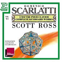 Scott Ross – Scarlatti: The Complete Keyboard Works, Vol. 6: Sonatas, Kk. 110 - 130
