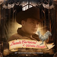 Přední strana obalu CD Banda Carnaval & Valentín Elizalde