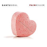 Bantu Soul – Pain Killer