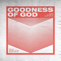One Sonic Society & Essential Worship, Vertical Worship – Goodness of God