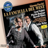 Carol Neblett, Placido Domingo, Sherrill Milnes, Zubin Mehta – Puccini: La Fanciulla del West