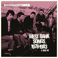 The Undertones – West Bank Songs 1978-1983: A Best Of