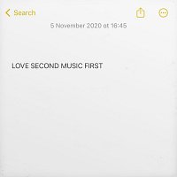 Self Esteem – Love Second Music First