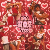 DaBaby, Yung Miami – IMA HOE TOO