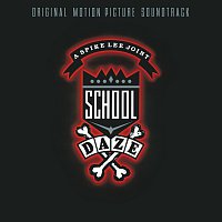 Různí interpreti – School Daze [Original Motion Picture Soundtrack]
