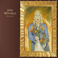 Joni Mitchell – Dreamland