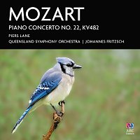 Piers Lane, Queensland Symphony Orchestra, Johannes Fritzsch – Mozart: Piano Concerto No. 22, K. 482