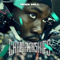 Meek Mill – Championships