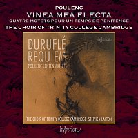 The Choir of Trinity College Cambridge, Stephen Layton – Poulenc: 4 Motets pour un temps de pénitence, FP 97: No. 2, Vinea mea electa