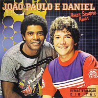 Joao Paulo & Daniel – Amor Sempre Amor