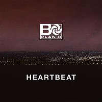 Plan B – Heartbeat