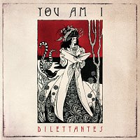 You Am I – Dilettantes