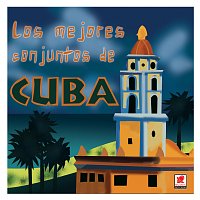 Přední strana obalu CD Los Mejores Conjuntos De Cuba