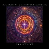 Solfeggio Healing Music Collective – Solfeggio Healing Frequencies Meditation