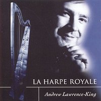 Andrew Lawrence-King – La Harpe Royale