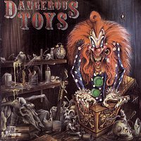 Dangerous Toys – Dangerous Toys