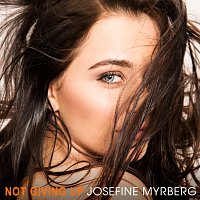 Josefine Myrberg – Not Giving Up