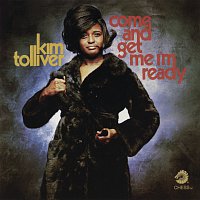 Kim Tolliver – Come And Get Me I'm Ready