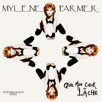 Mylene Farmer – Que mon coeur lache