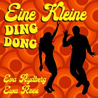 Eva Rydberg, Ewa Roos – Eine Kleine Ding Dong [Lyft Mix]