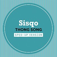 Sisqo – Thong Song [Sped Up]