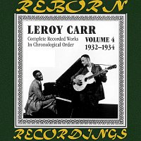 Leroy Carr – Complete Recorded Works, Vol. 4 (1932-1934) (HD Remastered)