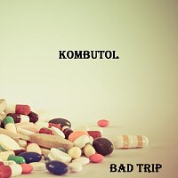 kombutol – Bad Trip