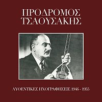 Prodromos Tsaousakis – Afthedikes Ihografisis 1946 - 1955