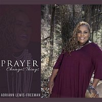 Přední strana obalu CD Prayer Changes Things