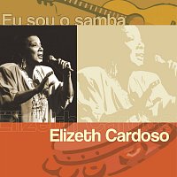 Elizeth Cardoso – Eu Sou O Samba