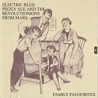 Electric Blue Peggy Sue And The         Revolutionions From Mars – Family Favourites