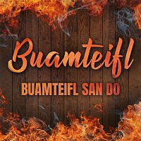 Buamteifl – Buamteifl san do