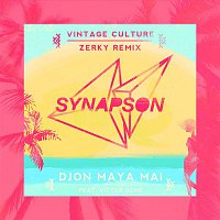 Synapson – Djon Maya Mai (feat. Victor Démé) [Vintage Culture Zerky Remix]