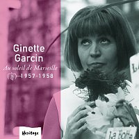 Ginette Garcin – Heritage - Au Soleil De Marseille - Véga (1957-1958) [e-album]