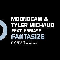 Tyler Michaud & Moonbeam – Fantasize (feat. Esmaye)