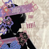 Songs for your heart