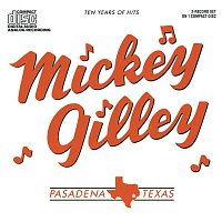 Mickey Gilley – Ten Years Of Hits