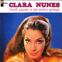 Clara Nunes – A Voz Adoravel De Clara Nunes & Voce Passa Eu Acho Graca