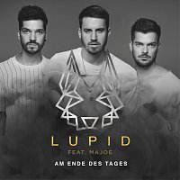 Lupid, Majoe – Am Ende des Tages