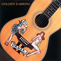 Golden Earring – Naked II